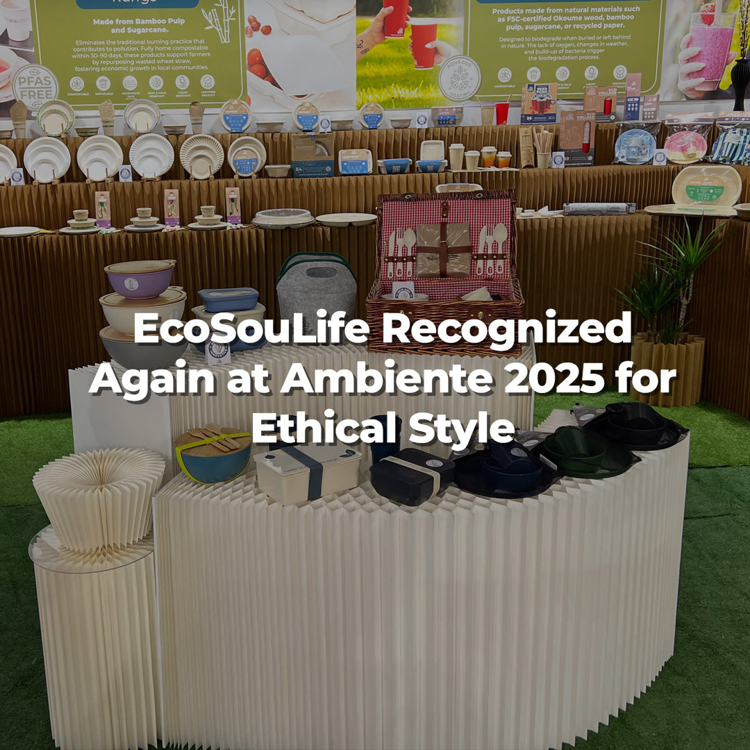 EcoSouLife Recognized Again at Ambiente 2025 for Ethical Style - EcoSouLife